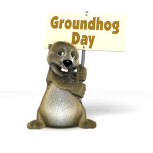 Groundhog Day